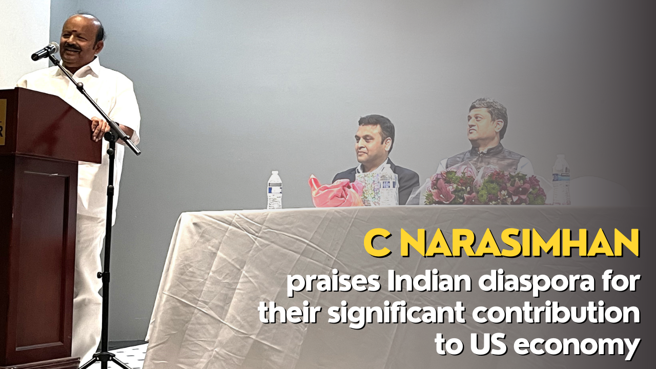 C Narasimhan praises Indian diaspora for their significant contribution to US economy