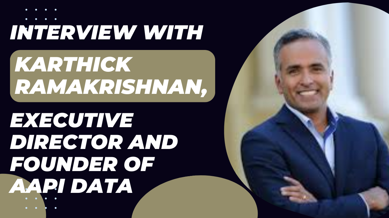 Interview with Karthick Ramakrishnan, executive director and founder of ...