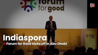Indiaspora Forum for Good kicks off in Abu Dhabi
