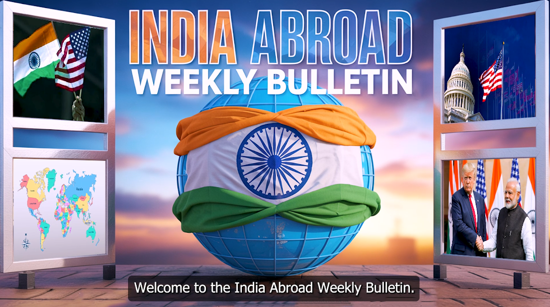 INDIA ABROAD WEEKLY BULLETIN