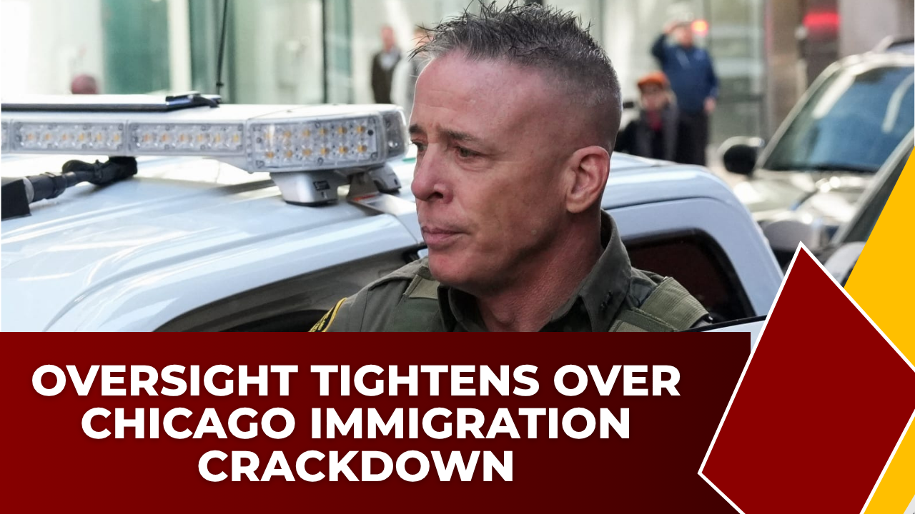 Judge intensifies oversight of agents in Trump's Chicago immigration crackdown