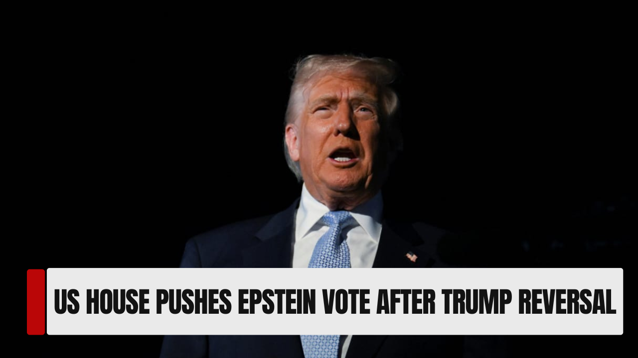 After Trump reversal, US House pushes forward on Epstein vote
