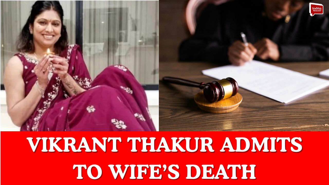 Vikrant Thakur admits to wife’s death