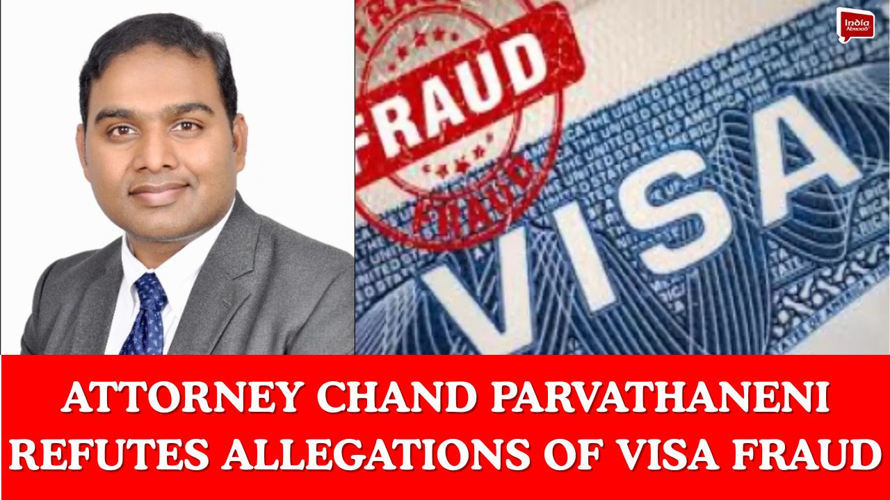 Attorney Chand Parvathaneni refutes allegations of Visa fraud