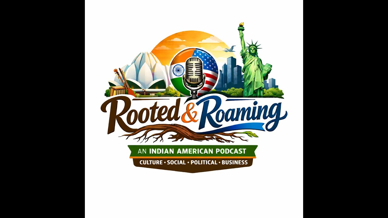 Rooted & Roaming | Episode 2: All about immigration with lawyer Parveen Medikundam