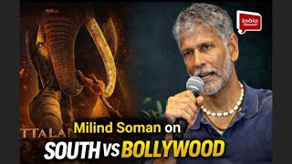 INTERVIEW:Milind Soman on Vijay Sethupathi, Female Attention South Vs Bollywood India Abroad 