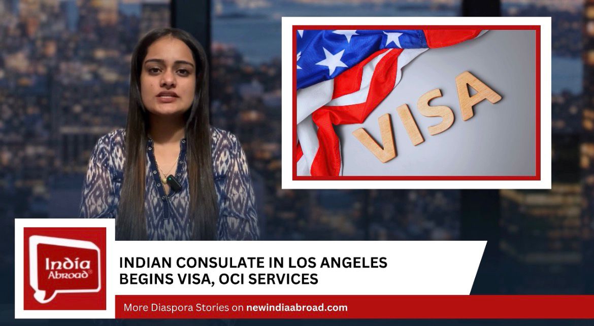 Indian consulate in LA begins visa, OCI services