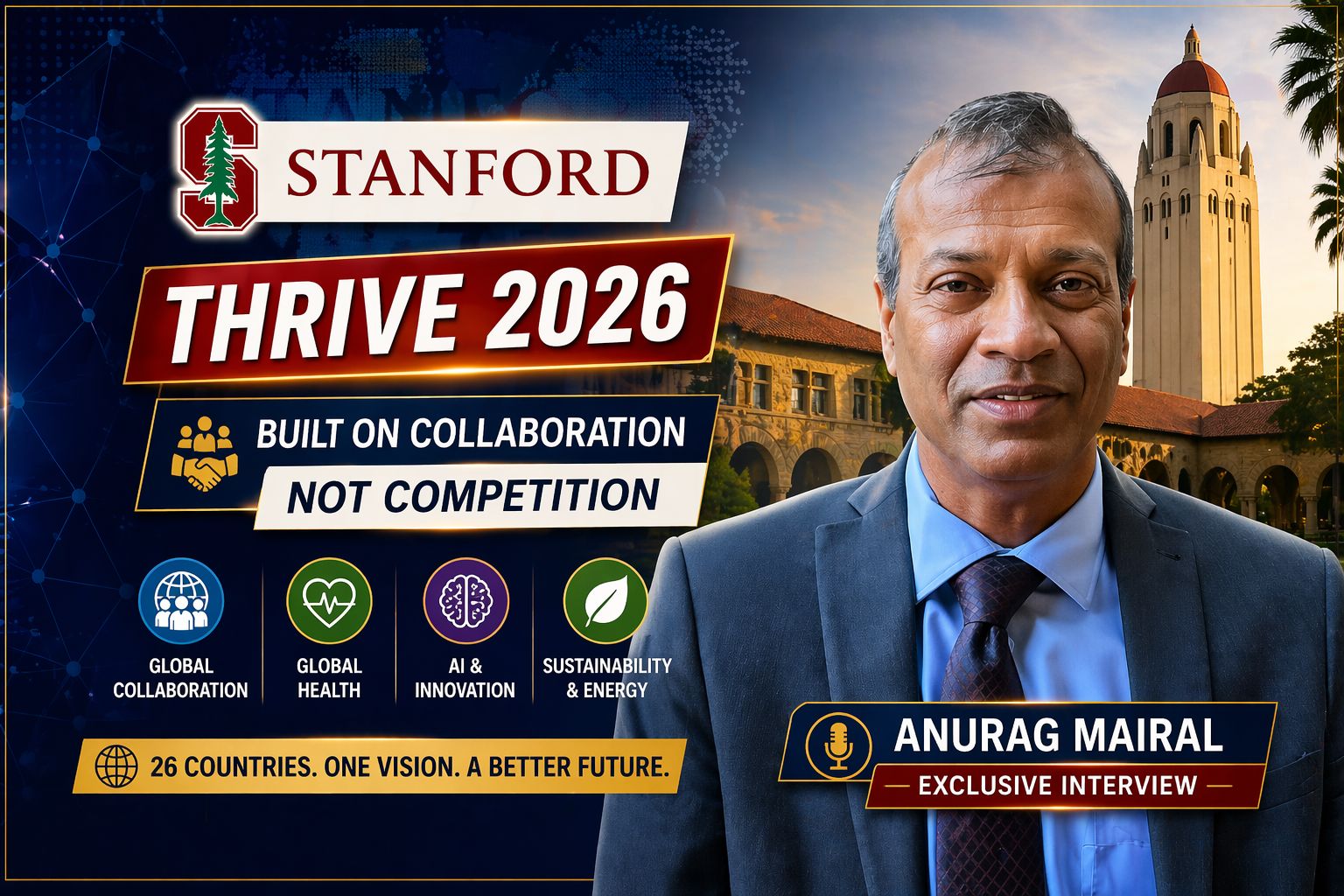 Stanford’s Thrive 2026 built on collaboration not competition, Anurag Mairal