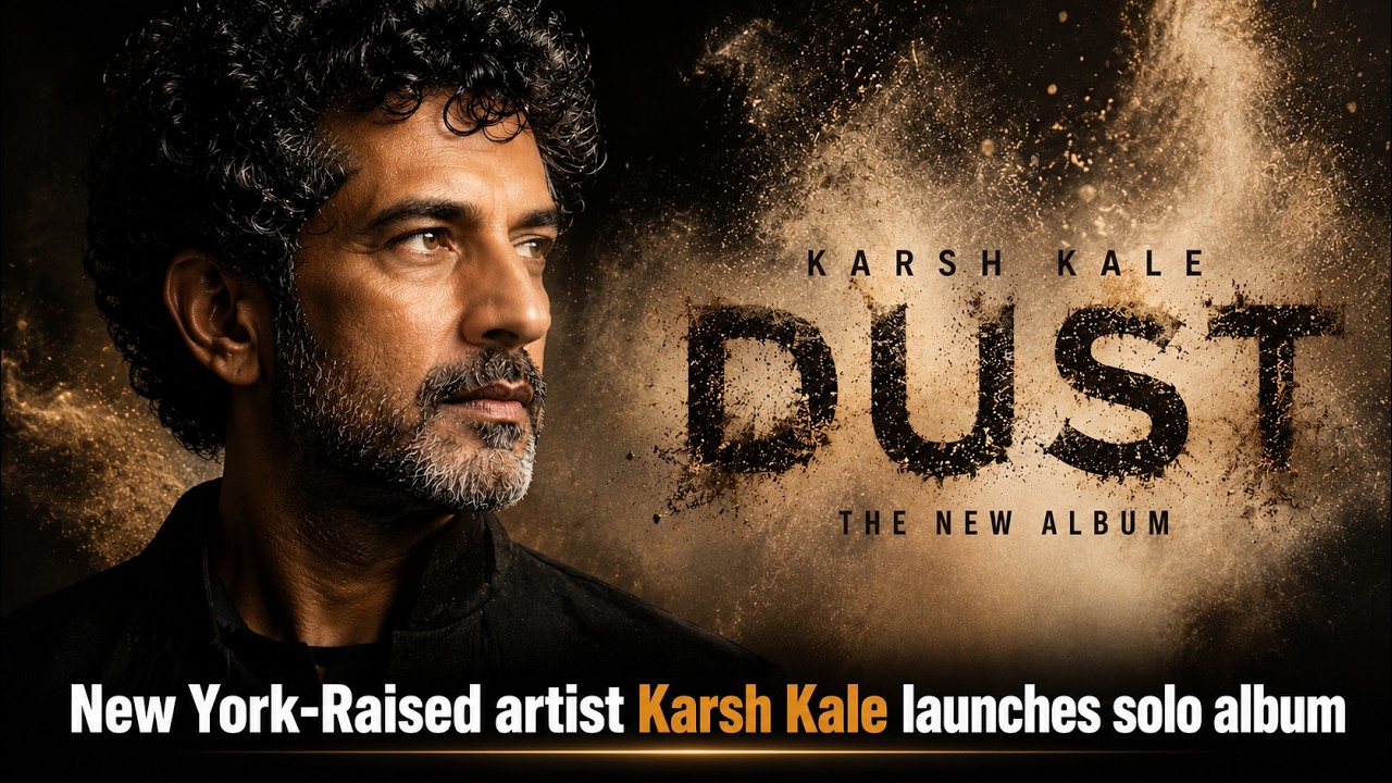 Karsh Kale Returns With 'DUST’  India Abroad®