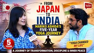 From Japan to India: Mariko Ashida's Five-Year Yoga Journey