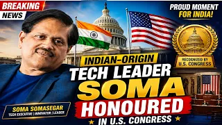Indian-origin tech leader Soma honoured in U.S. Congress 
