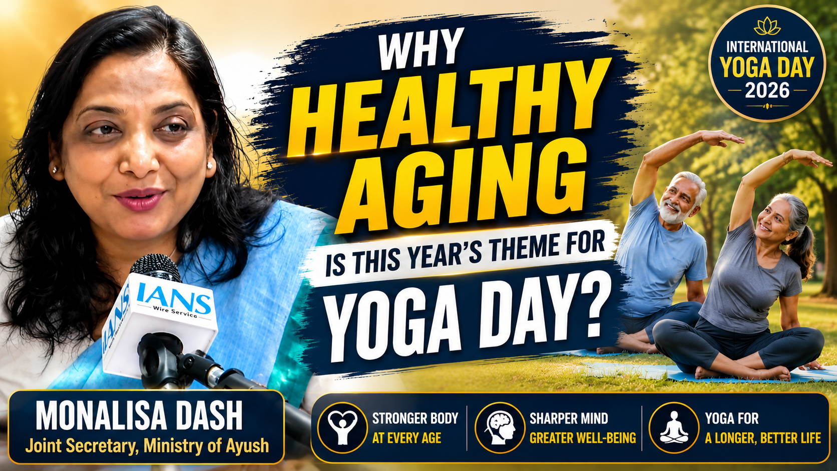 Why healthy aging is this year's theme for Yoga Day?