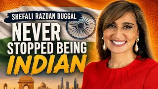Shefali Razdan Duggal never stopped being Indian