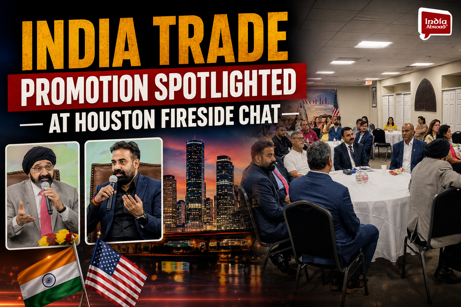 India trade promotion spotlighted at Houston fireside chat