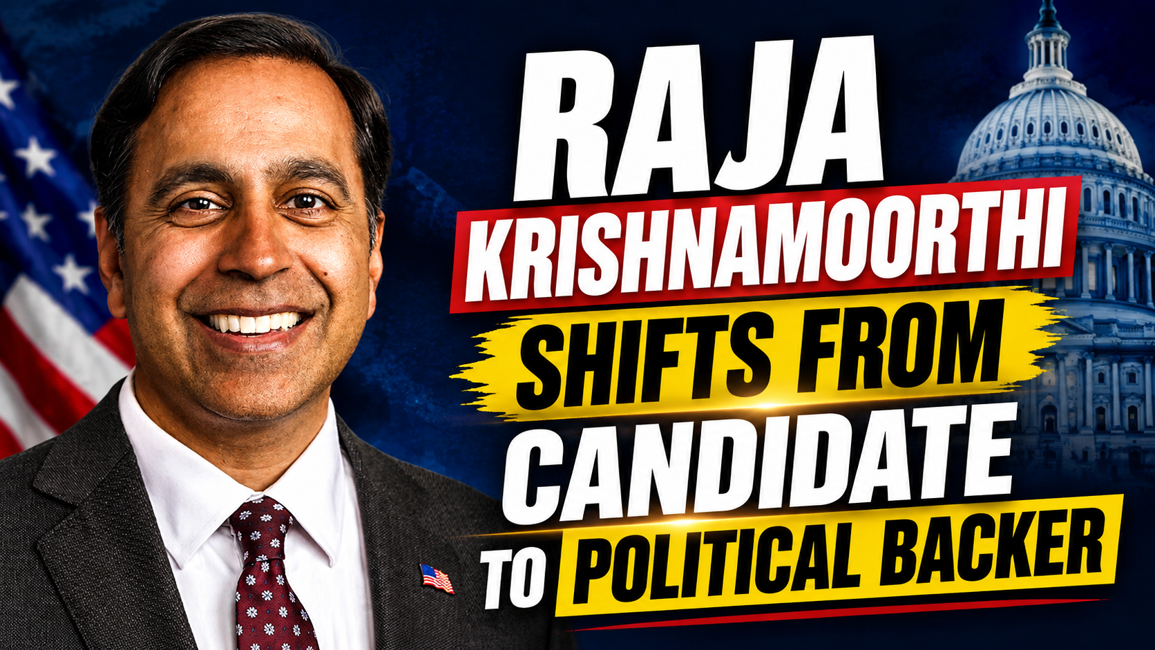 Raja Krishnamoorthi Shifts From Candidate to Political Backer